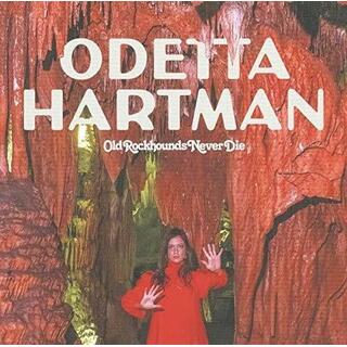 ODETTA HARTMAN - Old Rockhounds Never Die