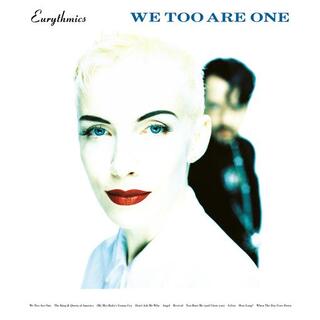 EURYTHMICS - We Too Are One