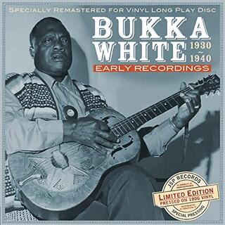 BUKKA WHITE - Early Recordings..