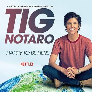 TIG NOTARO - Happy To Be Here