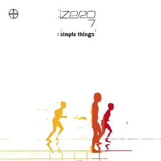 ZERO 7 - Simple Things -hq-