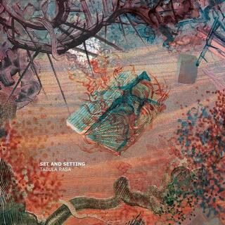 SET AND SETTING - Tabula Rasa (Vinyl)