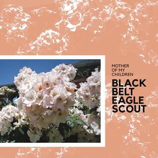 BLACK BELT EAGLE SCOUT - Mother Of My.. -download-