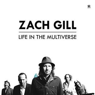 ZACH GILL - Life In Multiverse (Lp)