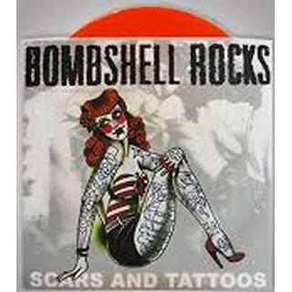 BOMBSHELL ROCKS - Scars &amp; Tattoos