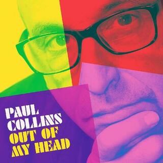PAUL COLLINS - Out Of My Head