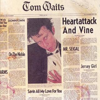 TOM WAITS - Heartattack And Vine (Remastered)(Vinyl)