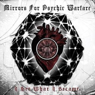 MIRRORS FOR PSYCHIC WARFARE - I See What I.. -coloured-