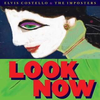 ELVIS COSTELLO &amp; THE IMPOSTERS - Look Now (Deluxe) (2lp)
