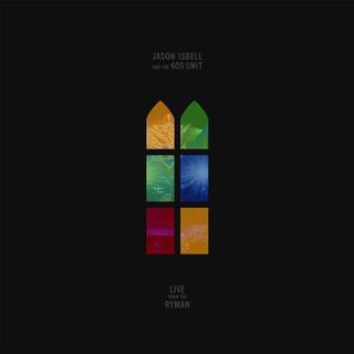 JASON ISBELL AND THE 400 U - Live From The Ryman (2lp)
