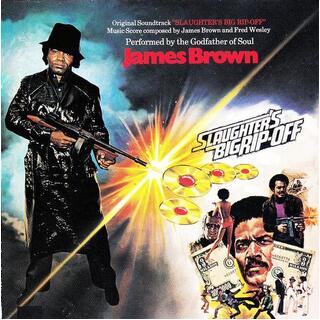 JAMES BROWN - Slaughter&#39;s Big Rip-off / O.S.T.