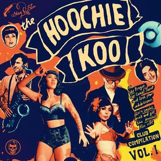 VARIOUS ARTISTS - Hoochie Koo Volume 1