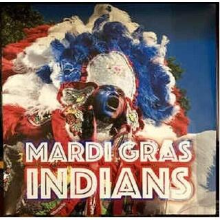 VARIOUS ARTISTS - Mardi Gras Indians