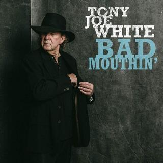TONY JOE WHITE - Bad Mouthin' (Limited Indie Store Only Release On Blue Vinyl)