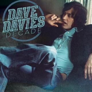 DAVE DAVIES - Decade