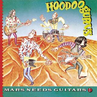 HOODOO GURUS - Mars Needs Guitars (Lp)