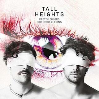TALL HEIGHTS - Pretty Colors For..-clrd-