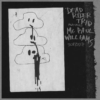 DEAD RIDER TRIO - Dead Rider Trio..