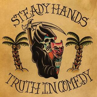 STEADY HANDS - Truth In Comedy-download-