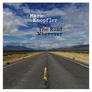 MARK KNOPFLER - Down The Road Wherever