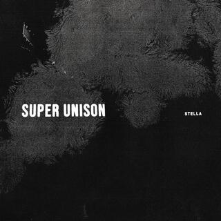SUPER UNISON - Stella (Lp)