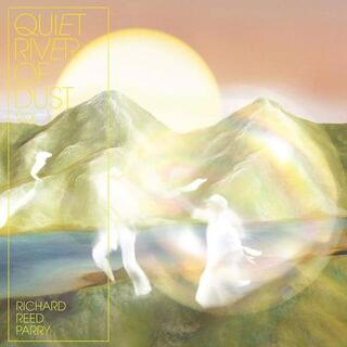 RICHARD REED PARRY - Quiet River Of Dust Vol 1 (Vinyl)