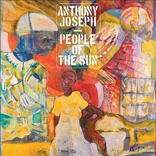ANTHONY JOSEPH - People Of The Sun Gatefold