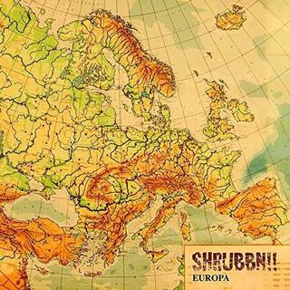 SHRUBBN!! - Europa