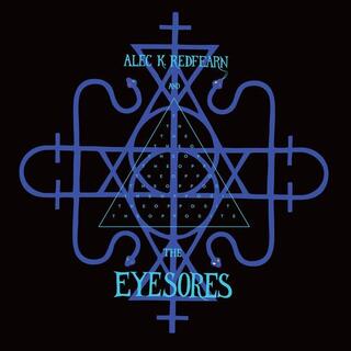 ALEC K & EYESORES REDFEARN - The Opposite