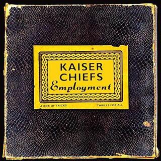 KAISER CHIEFS - Employment