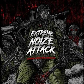 VARIOUS ARTISTS - Extreme Noize Attack Vol. 1