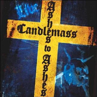 CANDLEMASS - Ashes To Ashes