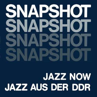 VARIOUS ARTISTS - Snapshot: Jazz Now Jazz Aus Der Ddr (2lp)