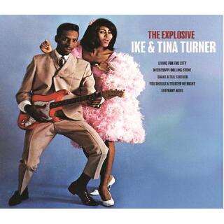 TINA IKE AND TURNER - Explosive Ike And Tina Turner