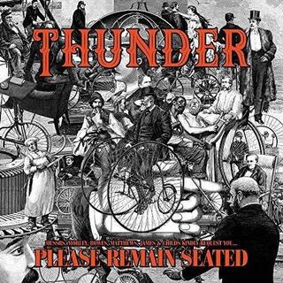 THUNDER - Please Remain Seated (Vinyl)