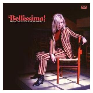 VARIOUS ARTISTS - Bellissima! More 1960s She-pop From Italy