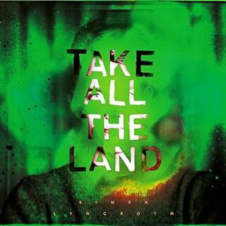 SIMEN LYNGROTH - Take All The Land