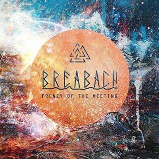 BREABACH - Frenzy Of The Meeting