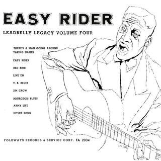 LEAD BELLY - Easy Rider