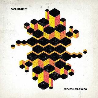 WHINEY - Waystone