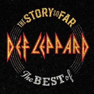 DEF LEPPARD - The Story So Far: The Best Of Def Leppard