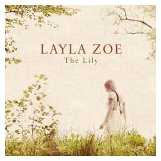 LAYLA ZOE - The Lily (2lp)