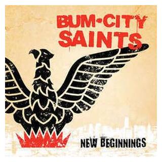 BUM CITY SAINTS - New Beginnings