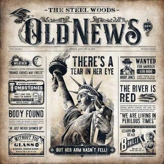 STEEL WOODS - Old News