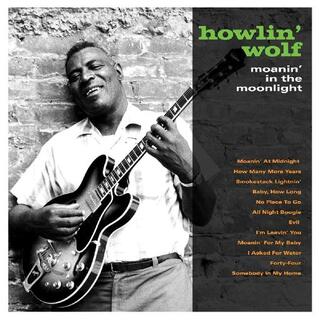 HOWLIN&#39; WOLF - Moanin&#39; In The Moonlight