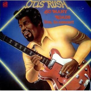 OTIS RUSH - So Many Roads