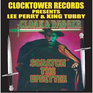 LEE / KING TUBBY PERRY - Cloak &amp; Dagger