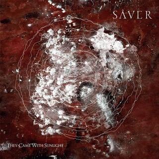 SAVER - They Came With Sunlight (Vinyl)