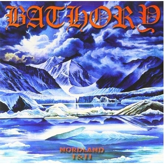 BATHORY - Nordland I &amp; Ii