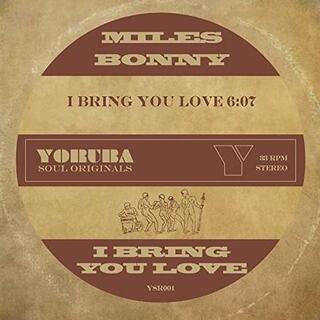 MILES BONNY - I Bring You Love